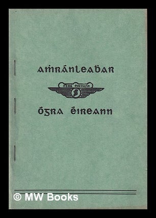 Item #416897 Amhránleabhar Ógra Éireann, An cúigiú heagrán. Árd-Choiste Ógra...