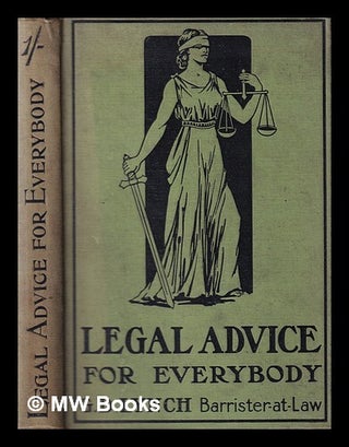 Item #417200 Legal advice for everybody / by G.D. Lynch. G. D. Lynch