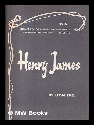 Item #417627 Henry James. Leon Edel