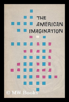 Item #41955 The American Imagination; a Critical Survey of the Arts from the Times Literary...