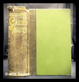 Item #419558 The book of garden management : comprising information on laying-out and planting...