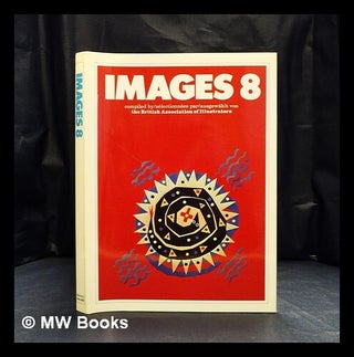 Item #420261 Images 8 / compiled by the British Association of Illustrators. Association of...