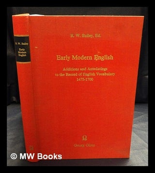 Item #420359 Early modern English : additions and antedatings to the record of English...