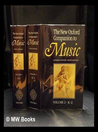 Item #420599 The New Oxford companion to music. Denis Arnold, general