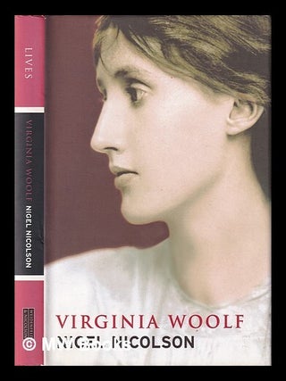 Item #420675 Virginia Woolf. Nigel Nicolson