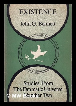 Item #420769 Existence / compiled by A.G.E. Blake from the unpublished writings and talks of John...