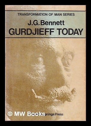 Item #420771 Gurdjieff today. John Godolphin Bennett