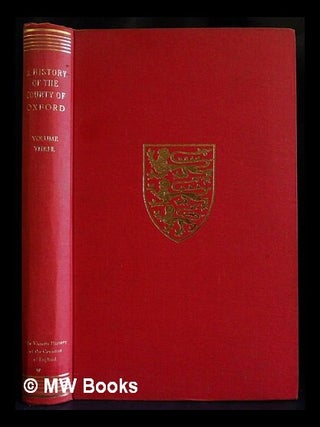Item #420896 The Victoria history of the county of Oxford - Volume 3 : The University of Oxford....