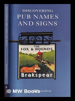 Item #421933 Discovering pub names and signs / David Brandon. David Brandon