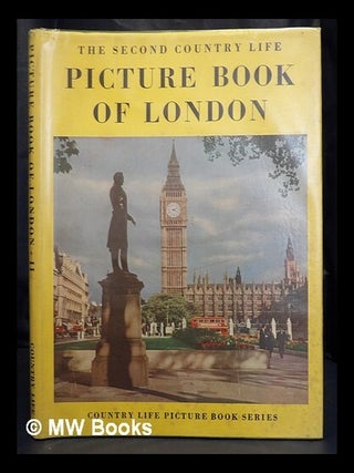 Item #423258 The second Country Life picture book of London. Gunther Frederick William Allen