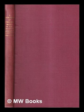Item #423596 A catalogue of books in the Bristol Reference Library printed in England, Scotland,...