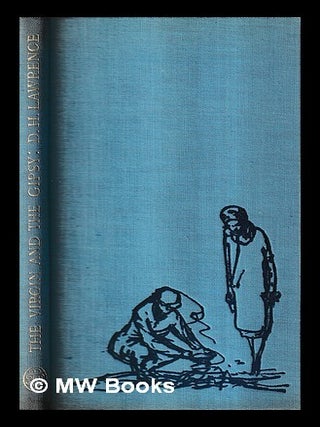 Item #423798 The virgin & the gipsy : with etchings by Dodie Masterman / D.H. Lawrence. D. H....
