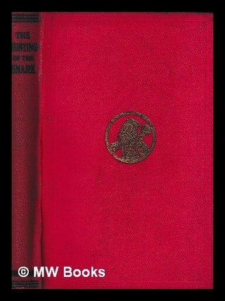 Item #424002 The Hunting of the Snark : an agony, in eight fits / by Lewis Carroll ; with nine...