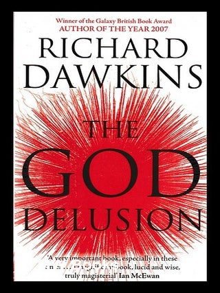 Item #424091 The God delusion / Richard Dawkins. Richard Dawkins