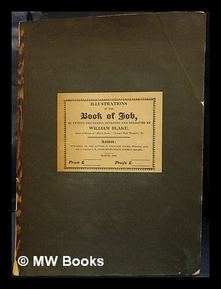 Item #424547 Illustrations of the book of Job : in twenty-one plates / invented and engraved by...