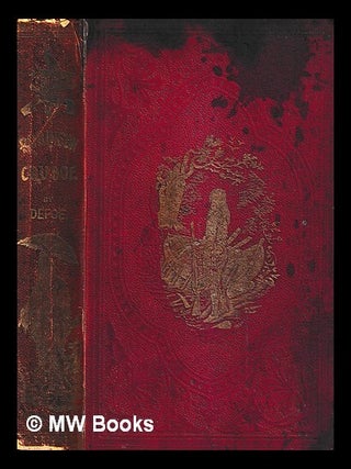Item #424555 The adventures of Robinson Crusoe : with a memoir of the author / by Daniel De Foe....