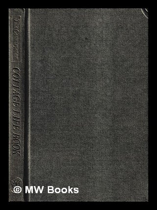 Item #425321 The Countryman cottage life book. Edited by Fred Archer. Fred Archer