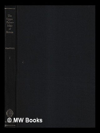 Item #425379 The Upper Palaeolithic of Britain : a study of man and nature in the late Ice Age /...