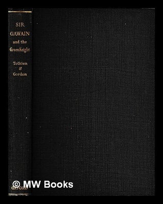 Item #425449 Sir Gawain & the Green Knight / edited by J.R.R. Tolkien & E.V. Gordon. J. R. R....