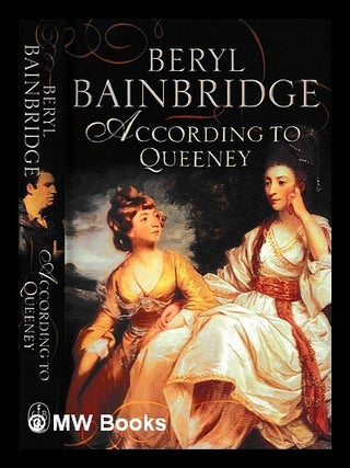 Item #427901 According to Queeney / Beryl Bainbridge. Beryl Bainbridge