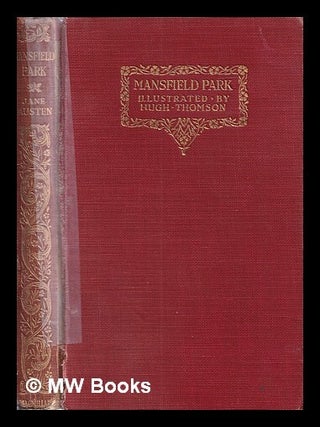 Item #428004 Mansfield Park / by Jane Austen, with an introduction by Austin Dobson and...