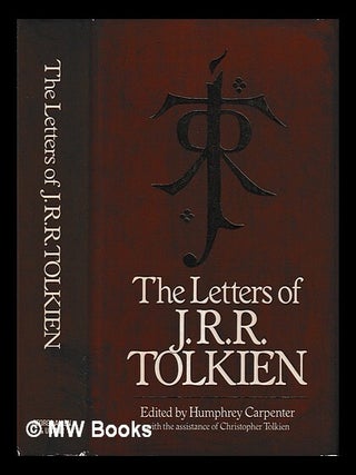 Item #428393 Letters of J.R.R. Tolkien : a selection / edited by Humphrey Carpenter, with the...