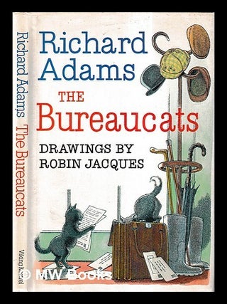 Item #428412 The bureaucats / Richard Adams ; illustrated by Robin Jacques. Richard Adams