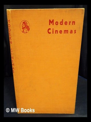 Item #428971 Modern cinemas / Architectural Press. Sidney L. Architectural Press. Bernstein