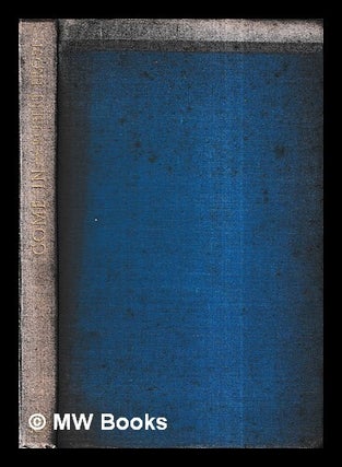 Item #429187 Come in and other poems. / Selected, with a biographical introd. and commentary, by...