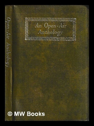 Item #429260 An open-air anthology / compiled by Marjory Swinton. Marjory Swinton