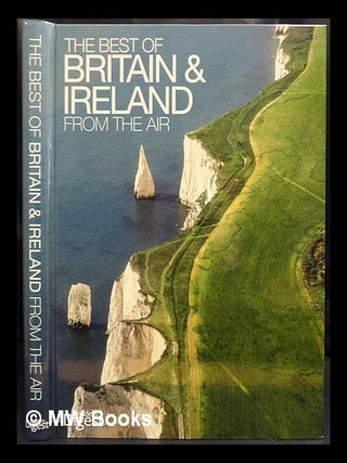 Item #429491 The best of Britain & Ireland : from the air