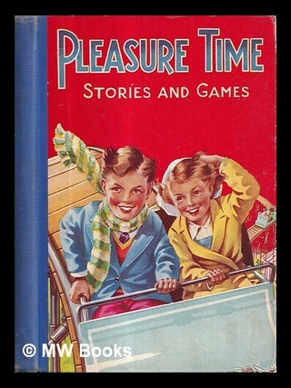 Item #429939 Pleasure Time / Stories and Games. Birn Brothers