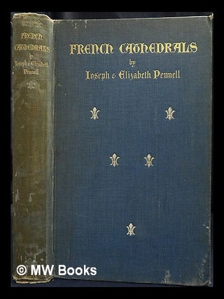 Item #431275 French cathedrals, monasteries and abbeys, and sacred sites of France / by Elizabeth...
