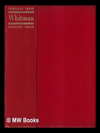 Item #431632 Walt Whitman : complete poetry & selected prose and letters / edited by Emory...