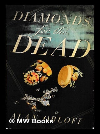 Item #432989 Diamonds for the dead. Alan Orloff