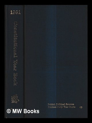 Item #433062 The constitutional year book 1931. Conservative, Unionist Party