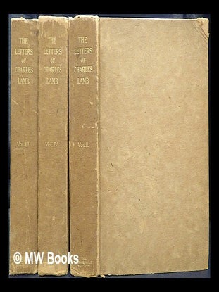 Item #433241 The Letter of Charles Lamb, Volumes 2, 3, and 4. Charles Lamb