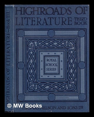 Item #433972 Highroads of literature. Book III .- The Morning Star / illustrated by reproductions...