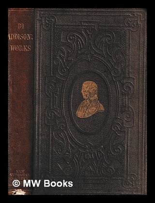 Item #434122 A collection of the published writings of the late Thomas Addison, M.D. Thomas Addison