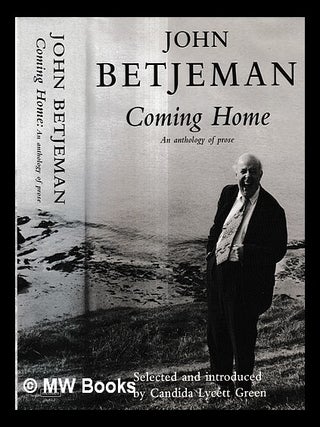 Item #434243 John Betjeman : coming home : an anthology of his prose 1920-1977 / selected and...