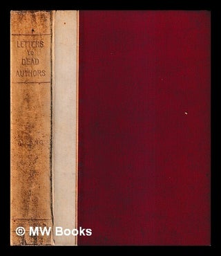 Item #434282 Letters to dead authors / by Andrew Lang. Andrew Lang
