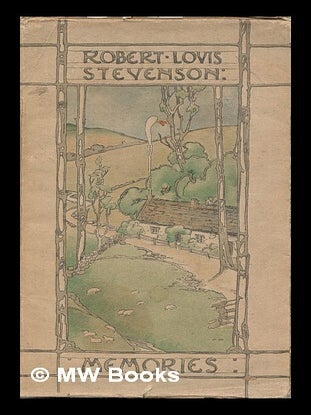 Item #434455 Memories. Robert Louis Stevenson