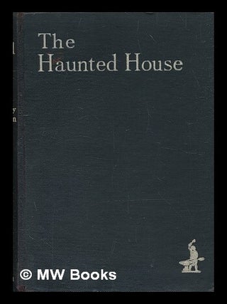 Item #434470 The haunted house. Hilaire Belloc