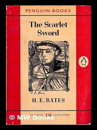 Item #434906 The scarlet sword / H.E. Bates. H. E. Bates, Herbert Ernest