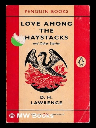 Item #435263 Love among the haystacks and other stories / D.H. Lawrence. D. H. Lawrence, David...