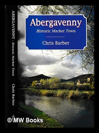 Item #435583 Abergavenny : historic market town / Chris Barber. Chris Barber