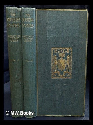 Item #435777 The Orrery papers / edited by the Countess of Cork and Orrery [Complete in two...