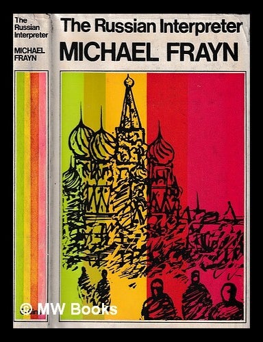 Item #435953 The Russian interpreter / Michael Frayn. Michael Frayn.