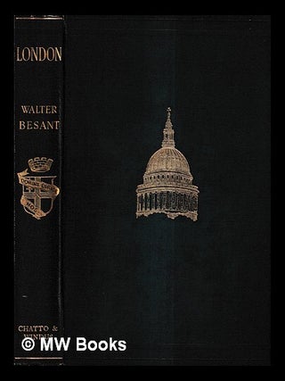 Item #436833 London / by Walter Besant. Walter Besant