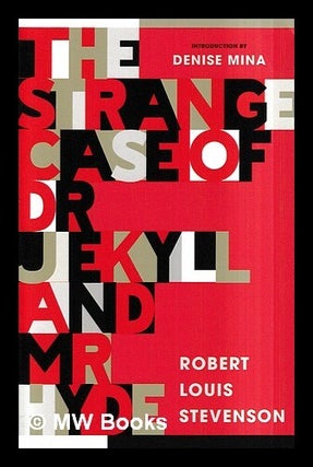 Item #437002 The Strange Case of Dr Jekyll and Mr Hyde / by Robert Louis Stevenson, introduction...